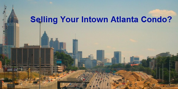 Selling Your Intown Atlanta Condo