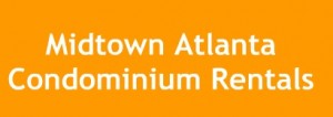 Midtown Atlanta Condo Rentals